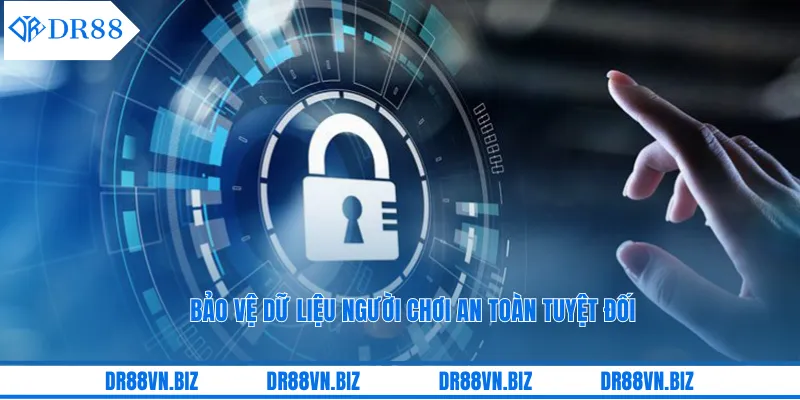  Bảo vệ dữ liệu người chơi an toàn tuyệt đối