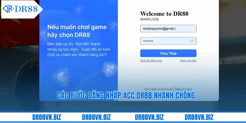 Các bước đăng nhập acc DR88 nhanh chóng Các bước đăng nhập acc DR88 nhanh chóng