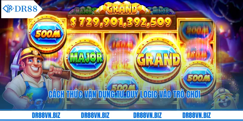 Cách thức vận dụng tư duy logic vào trò chơi