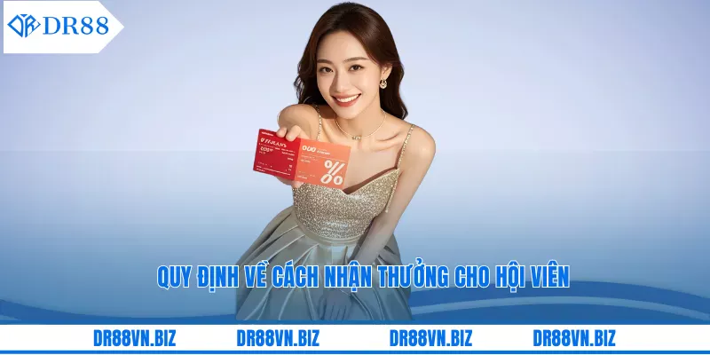 Quy định về cách nhận thưởng cho hội viên
